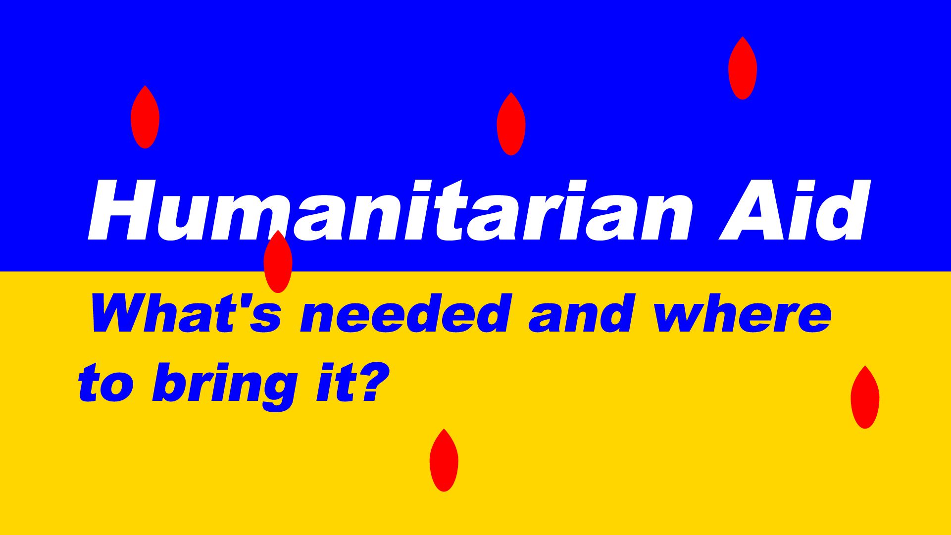 Humanitarian aid to Ukraine in Berlin: What's needed and where to bring it